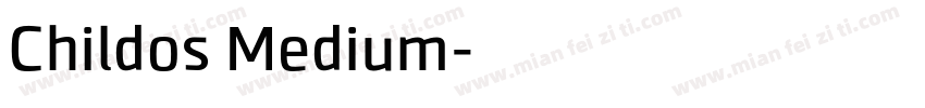 Childos Medium字体转换